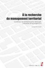 À LA RECHERCHE DU MANAGEMENT TERRITORIAL