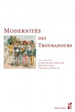 MODERNITÉS DES TROUBADOURS