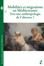 MOBILITÉS ET MIGRATIONS EN MÉDITERRANÉE