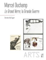Marcel Ducham, Le Grand Verre, la Grande Guerre