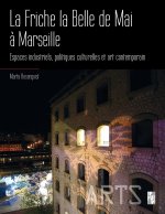 La Friche la Belle de Mai à  Marseille