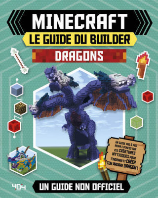Minecraft - Le guide du builder - Dragons