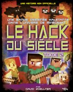 Minecraft - Le Hack du siècle - tome 2