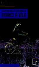 les plus belles balades de france à vélo 2018 petit fute + offre num