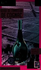 Guide de l'Amateur de Cognac 2019 Petit Futé