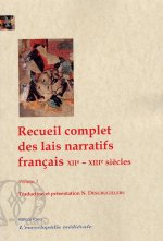 Recueil complet des lais narratifs français XIIe - XIIIe siècles. volume 1.