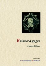Baiseur à gages et autres fabliaux.