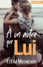À un autre que lui