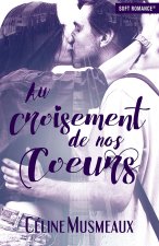 Au croisement de nos coeurs