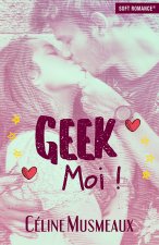 Geek Moi !