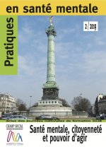 Pratiques en santé mentale n°2 - 2019. Santé mentale, citoyenneté  et pouvoir d'agir