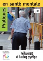 Pratiques en santé mentale n°1 année 2020.  Vieillissement et handicap psychique