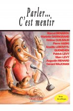 Parlerâ¦ C’est mentir