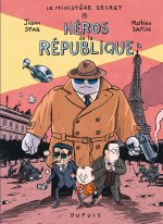 Le Ministère Secret - Tome 1 - Héros de la République