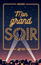 Mon grand soir