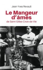 Le mangeur d'ames de Saint-Gilles-Croix-de-Vie