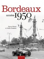 Bordeaux Annees 1950
