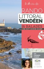 Rando - Littoral Vendeen 16 Balades A Pied En Vtt En Voiture En Canoe