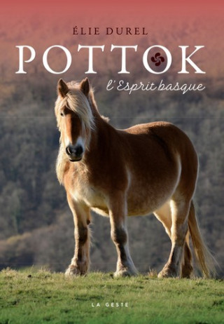 Pottok - L'esprit Basque
