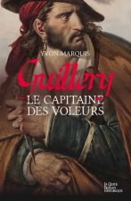 Guillery - Le Capitaine Des Voleurs