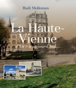 La Haute-vienne D'hier A Aujourd'hui