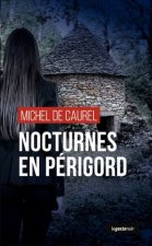 Nocturnes En Perigord