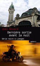 Derniere Sortie Avant La Nuit (nouvelle Edition)