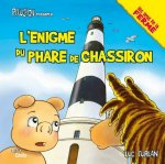 L'enigme Du Phare De Chassiron (nouvelle Edition)