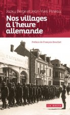 Nos Villages A L'heure Allemande