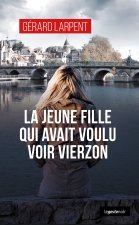 La Jeune Fille Qui Avait Voulu Voir Vierzon