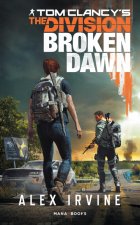 Tom Clancy's The Division- Broken Dawn - Version Française