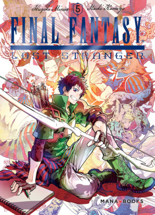 Final Fantasy : Lost Stranger T05