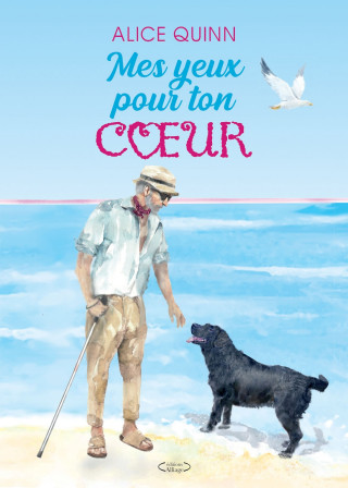 MES YEUX POUR TON COEUR (Alice Quinn)()