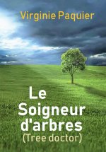 LE SOIGNEUR D'ARBRES
