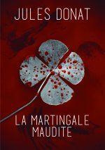 La martingale maudite