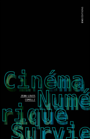 Cinéma, numérique, survie - l'art du temps