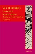 Voir et connaître la société - regarder à distance dans les Lumières écossaises