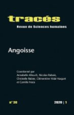 TRACES, N 38/2020. ANGOISSE