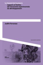 Le hasard de la preuve - apports et limites de l'économie expérimentale du développement