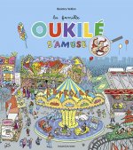 La famille Oukilé s'amuse !