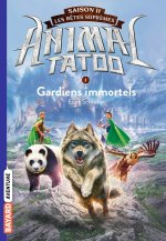 Animal Tatoo saison 2 - Les bêtes suprêmes, Tome 01