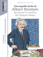 L'incroyable destin d'Albert Einstein qui perça le mystère de l'espace-temps