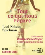 Tout ce qui nous répare