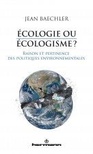 Ecologie ou écologisme?
