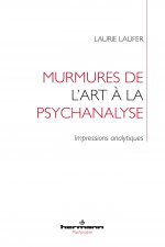 Murmures de l'art à la psychanalyse