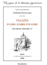 Vallée du Lavedan, Barèges et Gavarnie : Pyrénées