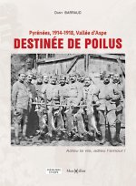 Destinée de poilus, Pyrénées 1914-1918