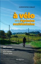 À vélo dans les Pyrénées occidentales