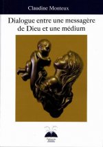 Dialogue entre une messagère