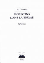 Horizons dans la brume